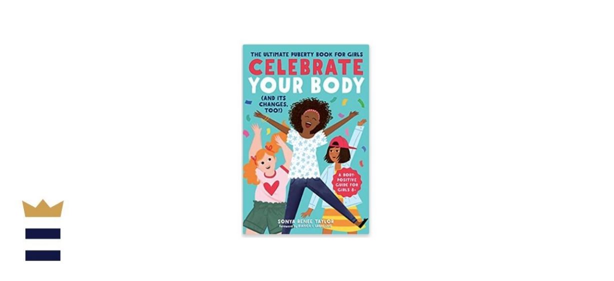 Celebrate Your Body (and Its Changes, Too!)