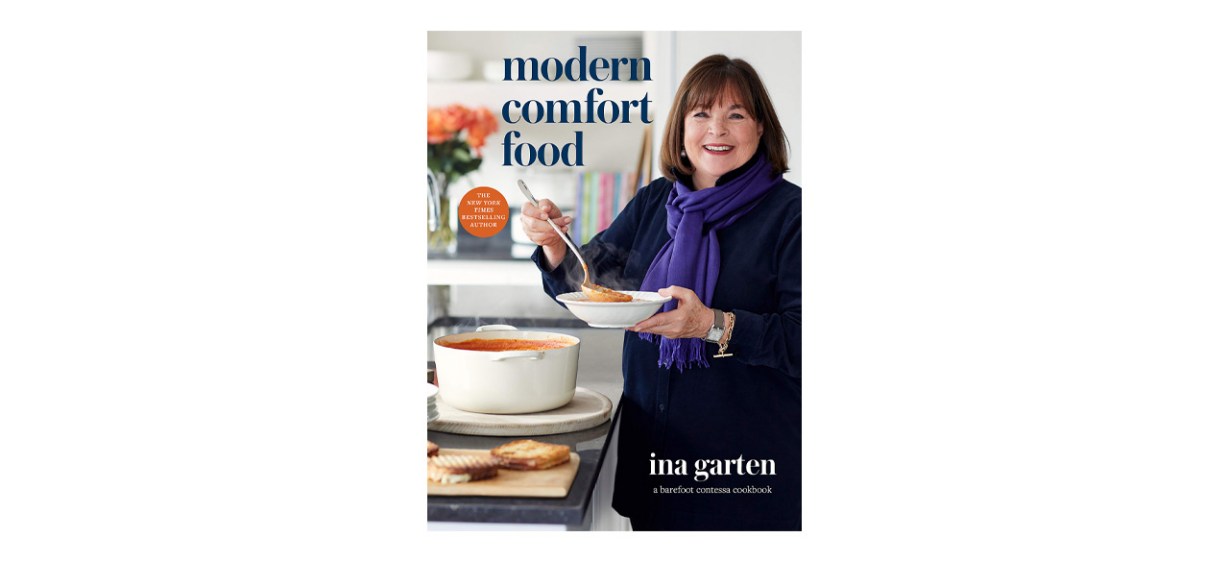Modern Comfort Food-A Barefoot Contessa Cookbook