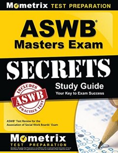 ASWB Exam Secrets Team ASWB Masters Exam Secrets Study Guide